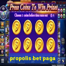 propolis bet paga